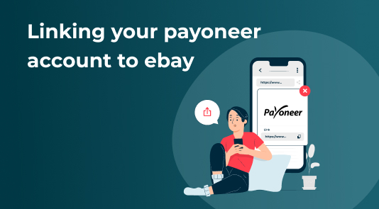 So verknüpfen Sie Ihr Payoneer-Konto mit eBay