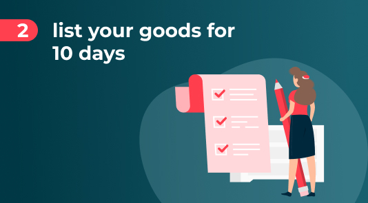 Listing goods for 10 days