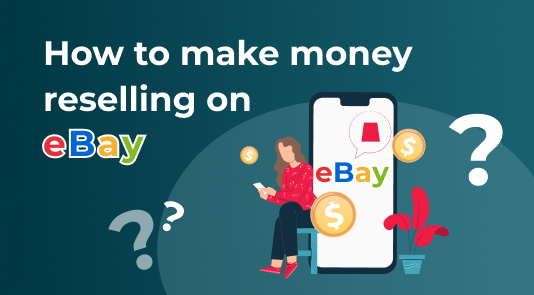 Making money as reseller eBay